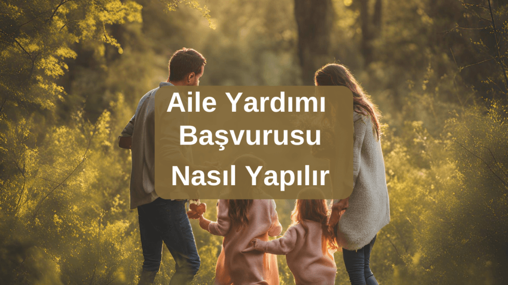 Aile Destek Paketi Başvurusu