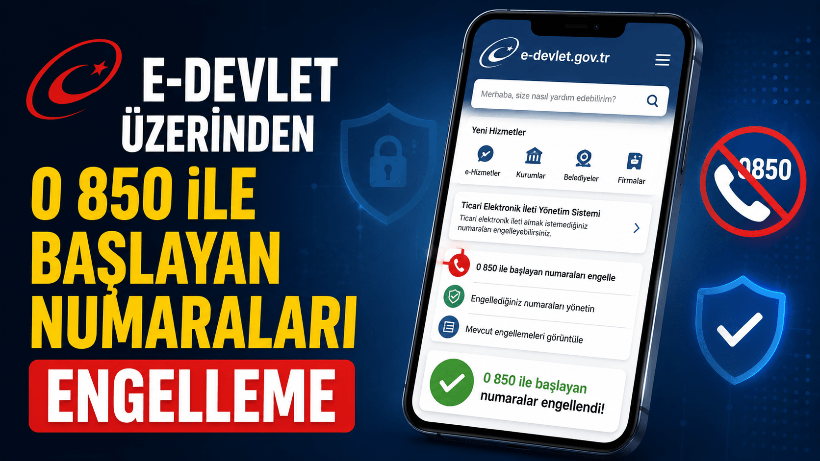 E-Devlet Üzerinden 0 850 ile Başlayan Numaraları Engelleme