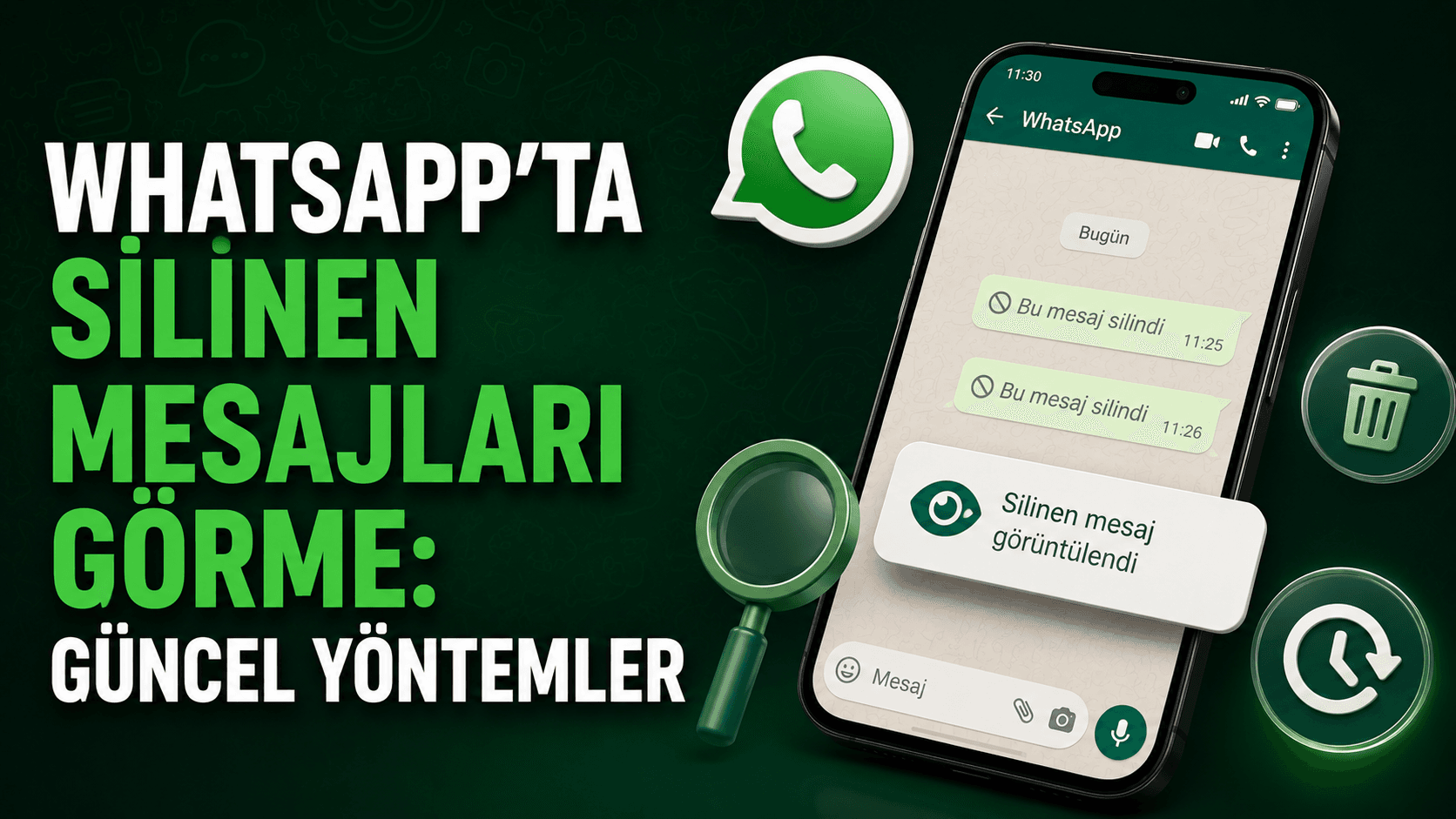 WhatsApp’ta Silinen Mesajları Görme: Güncel Yöntemler