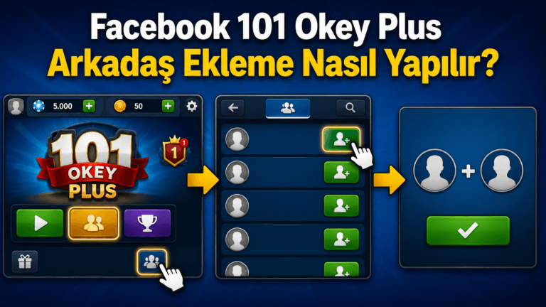 Facebook 101 Okey Plus Arkadaş Ekleme