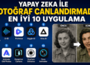 Yapay Zeka İle Fotoğraf Canlandırmada En İyi 10 Uygulama