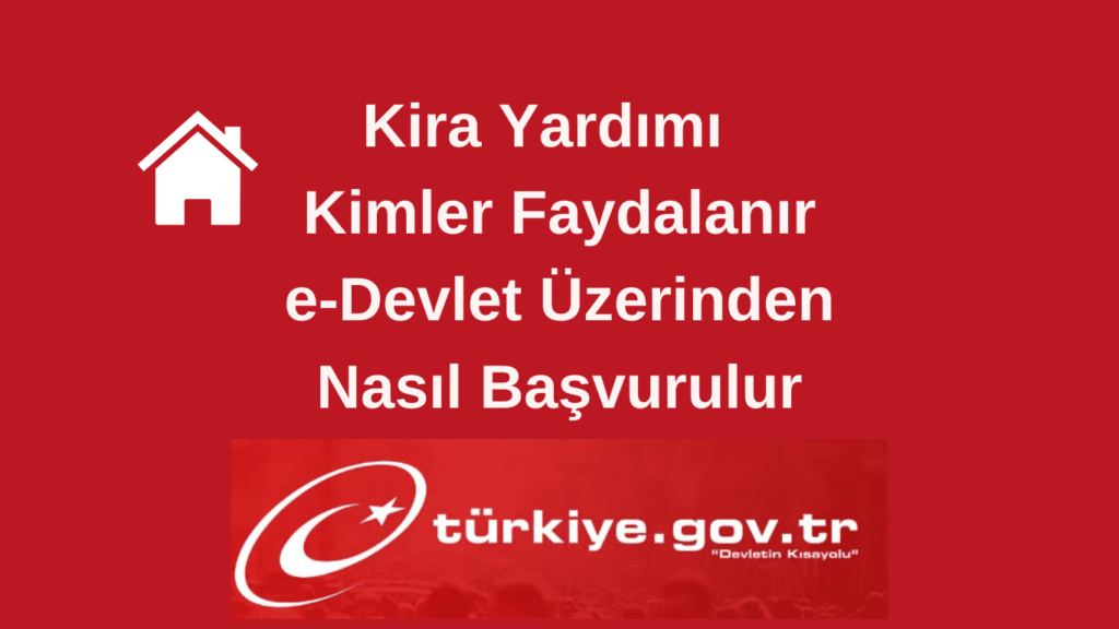 e-Devlet Üzerinden Kira Yardımı Başvurusu