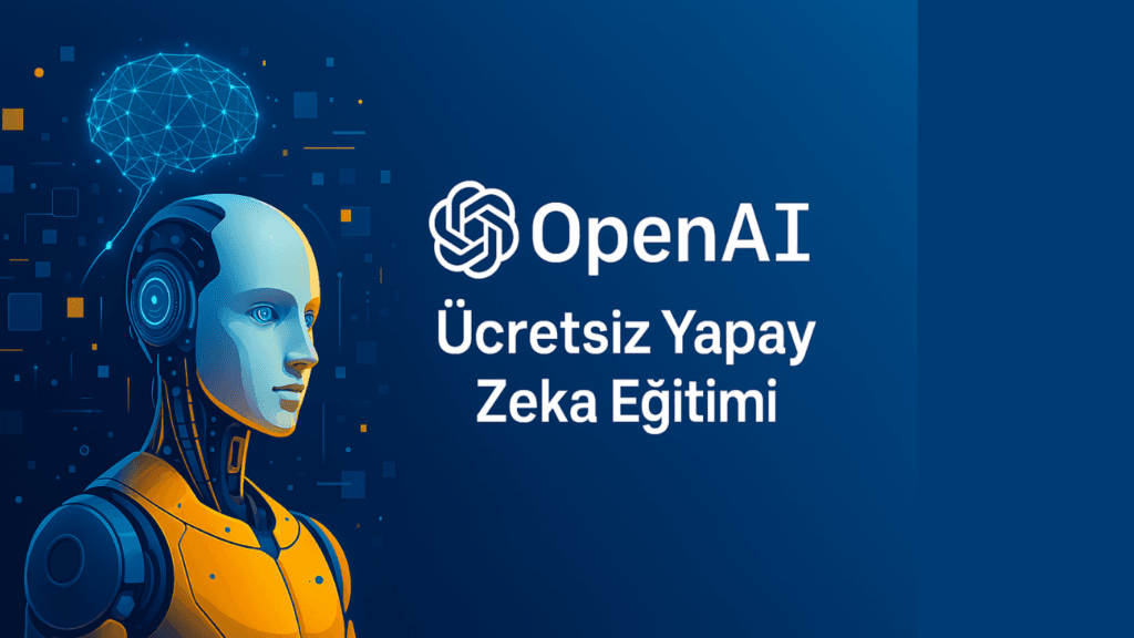 Ücretsiz yapay zeka eğitimi