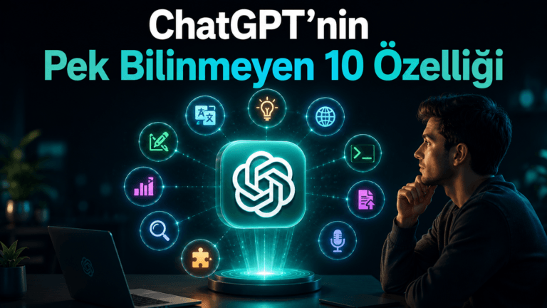 ChatGPT'nin bilinmeyen özellikleri