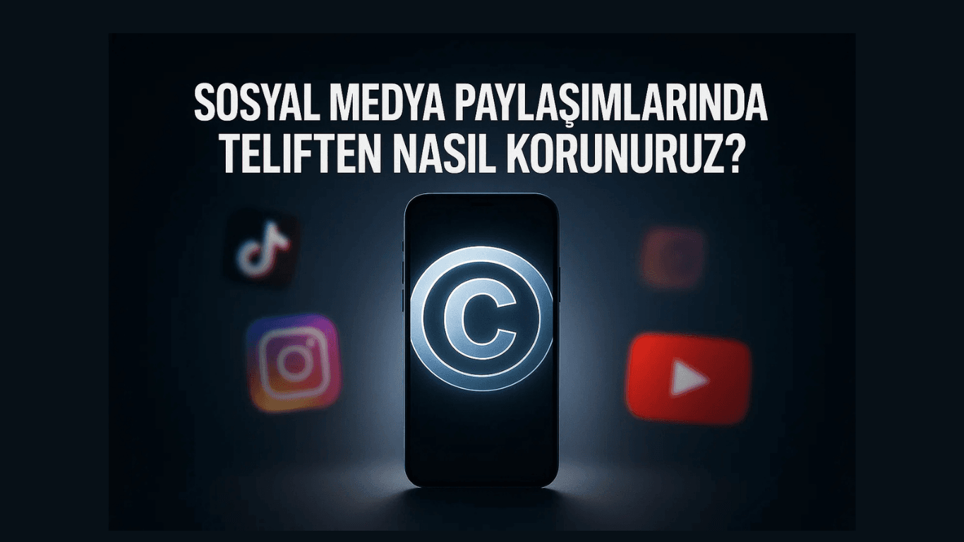 Sosyal Medya Paylaşımlarında Teliften Nasıl Korunuruz?