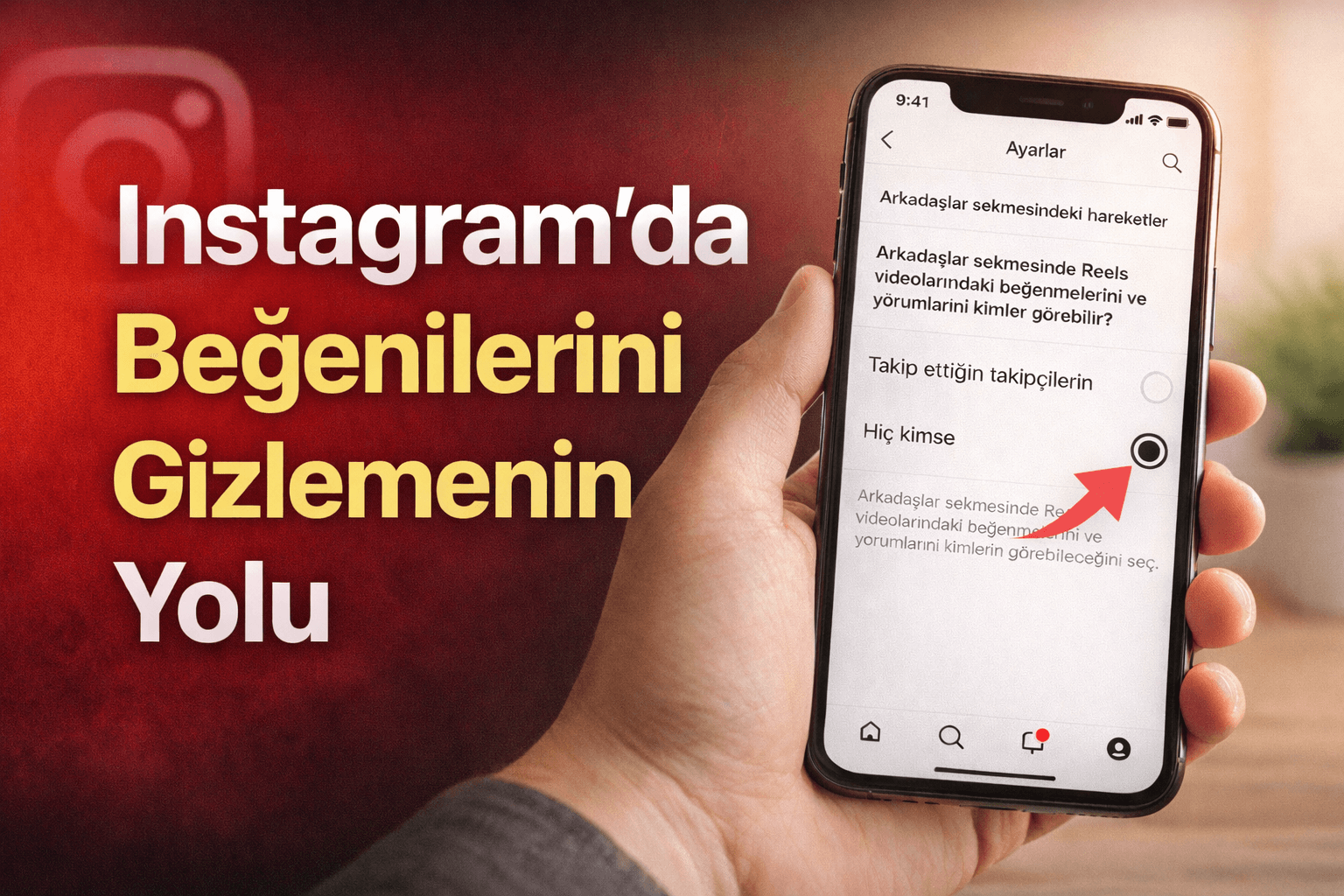 Instagram’da Beğendiğim Gönderileri Arkadaşlarım Görmesin Diyorsan Bu Ayarı Kapat