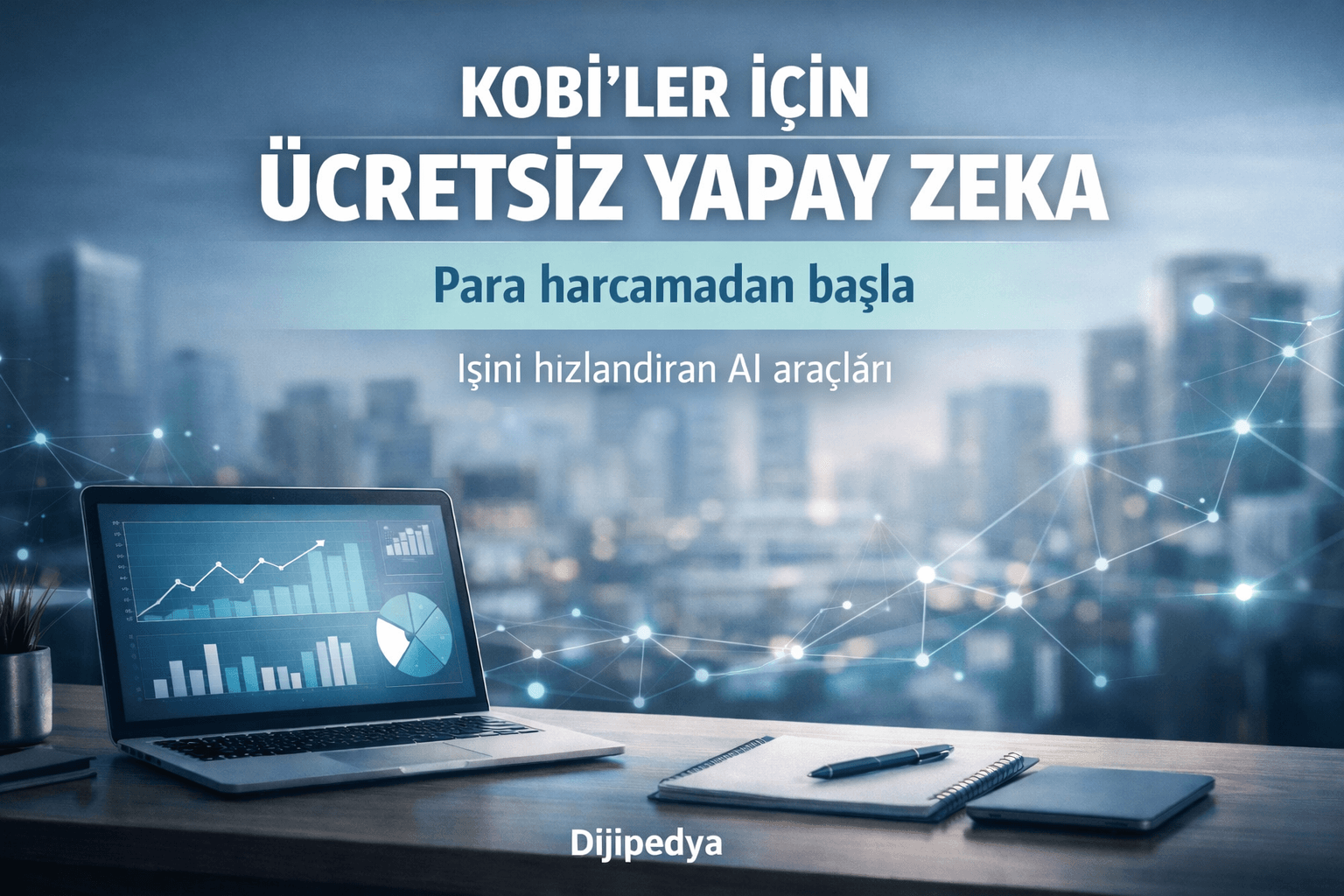KOBİ’ler İçin Ücretsiz Yapay Zeka Araçları Listesi