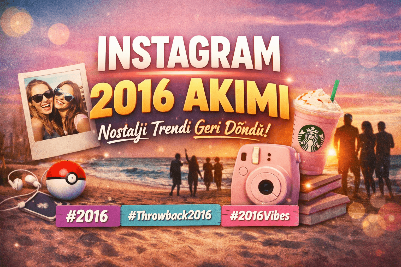 Instagram 2016 Akımı Nedir? Sosyal Medyada Nostalji Dalgası Neden Geri Döndü?