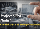 Microsoft’un Geliştirdiği Cam 7 TB Veri Saklıyor: 10.000 Yıl Bozulmayan Depolama Teknolojisi