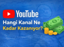 YouTube Hangi Kanal Ne Kadar Kazanıyor? (2026 Güncel Rehber)