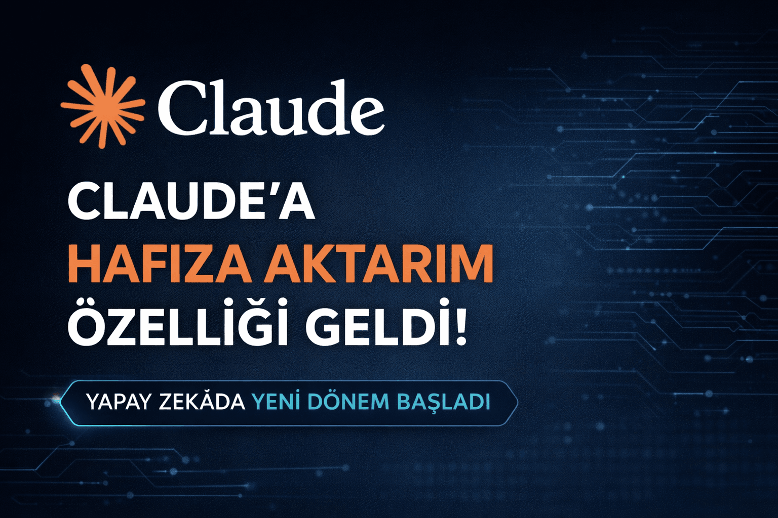 Claude’a Hafıza Özelliği Geldi: Anthropic “Persistent Memory” Dönemini Başlattı