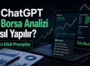 ChatGPT ile Borsa Analizi Nasıl Yapılır?En Etkili Promptlar