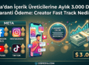 Meta’dan İçerik Üreticilerine Aylık 3.000 Dolar Garanti Ödeme: Creator Fast Track Nedir?