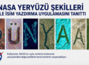 NASA Yeryüzü Şekilleri İle İsim Yazdırma Uygulamasını Tanıttı Your Name in Landsat