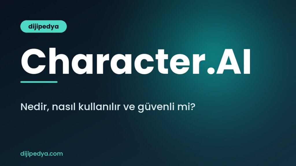Character.AI nedir, nasıl kullanılır ve ebeveynler neye dikkat etmeli rehberi kapak görseli