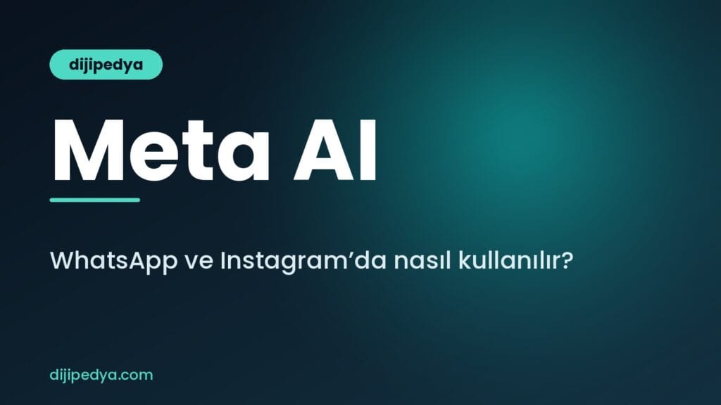 Meta AI nedir, WhatsApp ve Instagram’da nasıl kullanılır rehberi kapak görseli