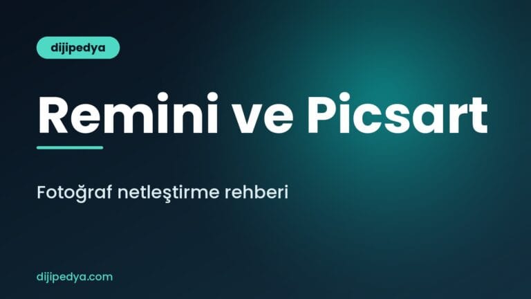 Remini ve Picsart ile yapay zekâ fotoğraf netleştirme rehberi kapak görseli