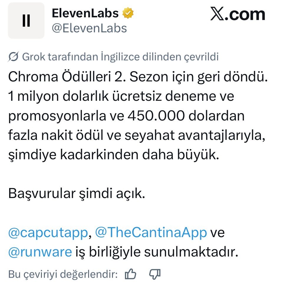 ElevenLabs'ın X hesabında Chroma Awards ikinci sezonu, 450 bin dolar üzeri ödülleri ve 1 milyon dolarlık promosyonları duyurduğu paylaşımın Türkçe çevirili ekran görüntüsü