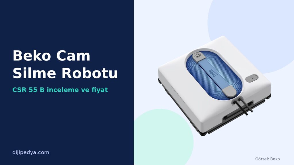 Beko CSR 55 B cam silme robotu, Beko Cam Silme Robotu inceleme kapak görseli