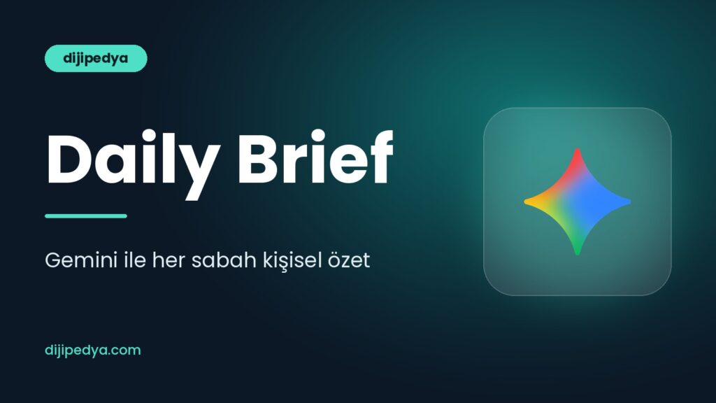 Gemini Daily Brief rehberi