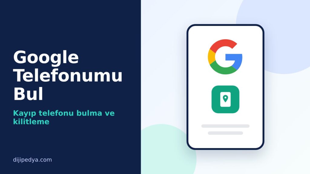 Google Telefonumu Bul kapak görseli