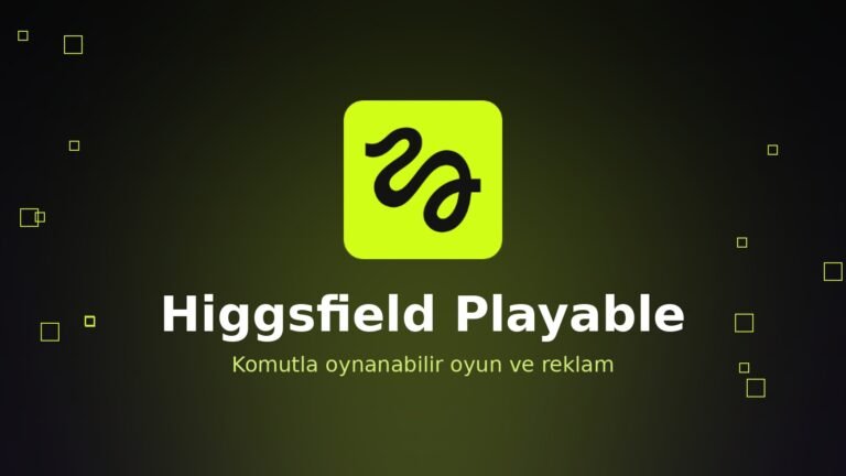 Higgsfield Playable Çıktı: Tek Komutla Oynanabilir Mobil Oyun ve Reklam