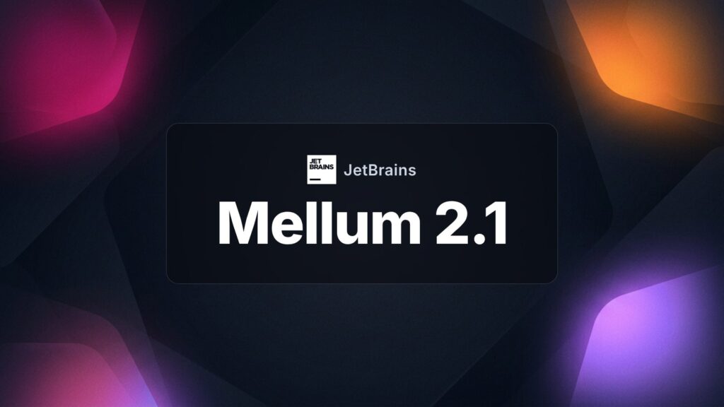 JetBrains logolu Mellum 2.1 yazılı kapak görseli, koyu zeminde renkli ışık geçişleri