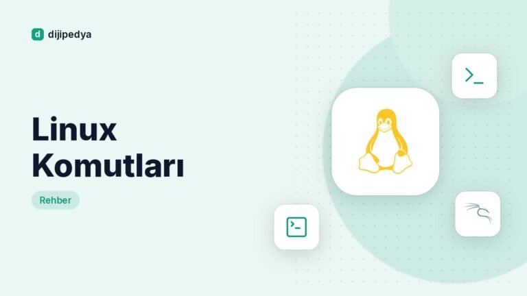 Linux Komutları 2026: Temel Terminal Komutları ve Kali Linux Komutları