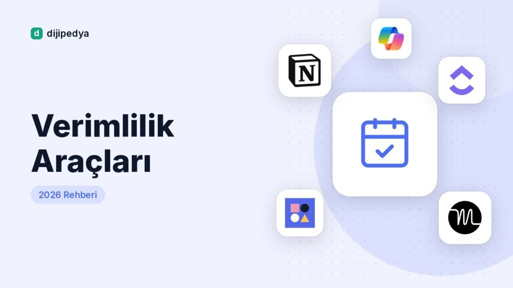 Verimlilik İçin En İyi Yapay Zeka Araçları (2026)